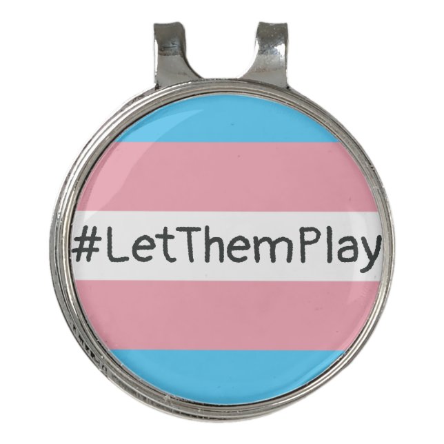#LetThemPlay Transgender Athletes Trans Flag Golf Hat Clip (Front)