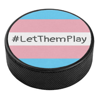 #LetThemPlay Transgender Athletes Trans Flag Hockey Puck
