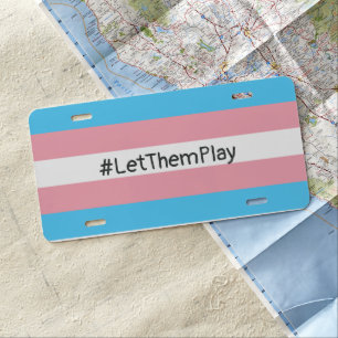 #LetThemPlay Transgender Athletes Trans Flag License Plate