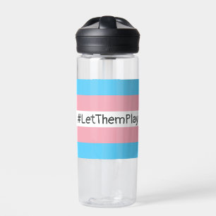 #LetThemPlay Transgender Athletes Trans Flag Water Bottle