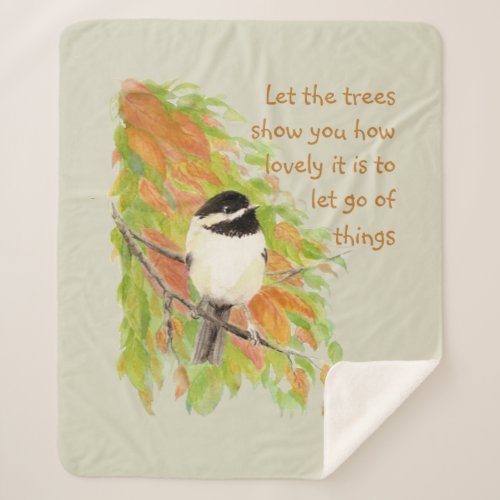 Letting Go Inspirational Quote Chickadee Bird  Sherpa Blanket