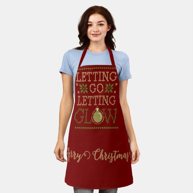 "Letting Go, Letting Glow" Personalized Holiday Apron (Worn)