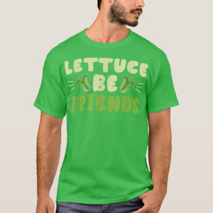Lettuce Be Friends Guinea Pig Guinea Lover T-Shirt