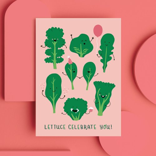 Lettuce Celebrate You