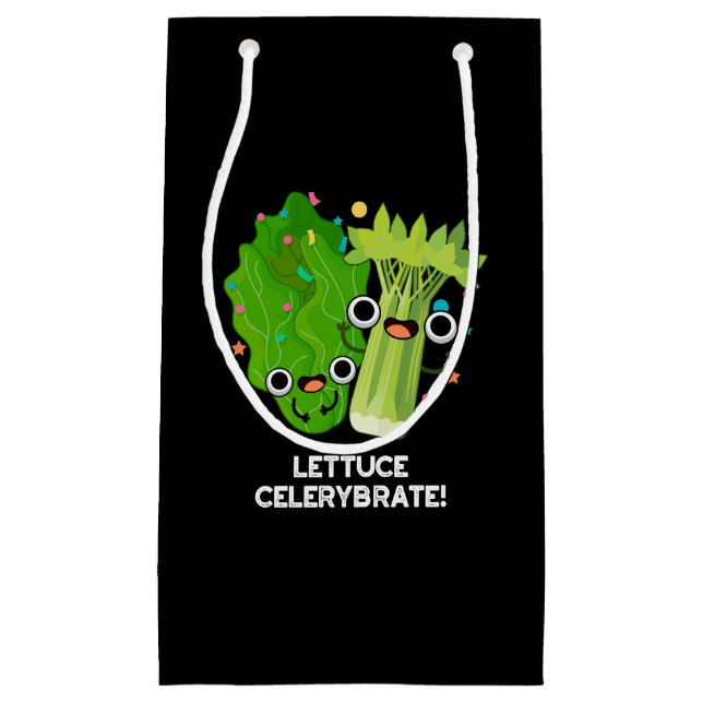 Lettuce Celerybrate Funny Veggie Pun Dark BG Small Gift Bag (Front)
