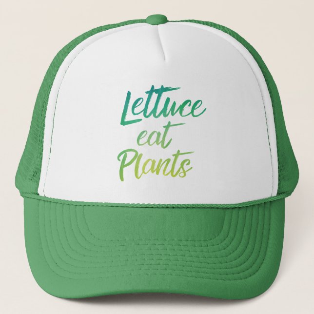 Lettuce Eat Plant Vegetarian and Vegan Humor Trucker Hat (Front)
