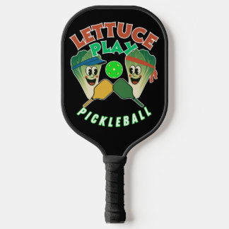 Lettuce Play Pickleball Game On! Pickleball Paddle