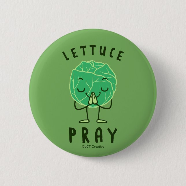 Lettuce Pray Button (Front)