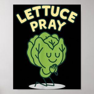 Lettuce Pray Funny Christian Pun Faith Humor Poster