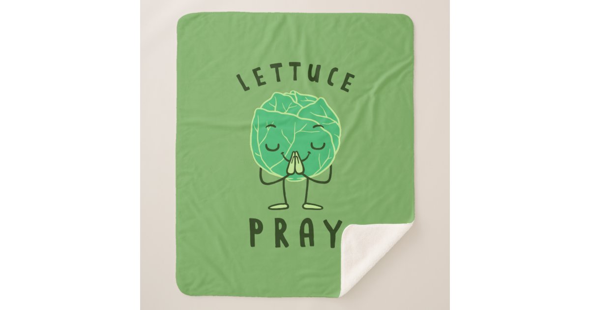 Lettuce Pray Sherpa Blanket Zazzle