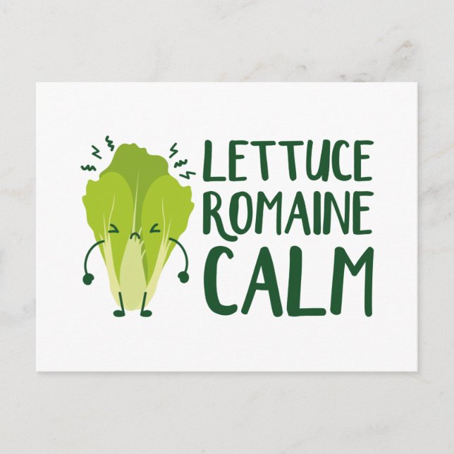 Lettuce Romaine Calm Postcard (Front)