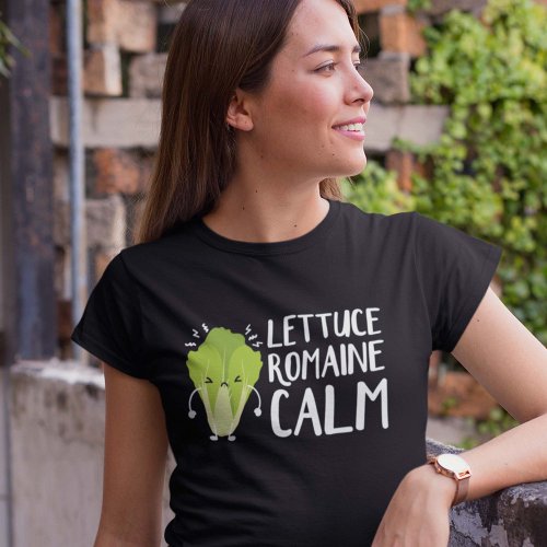 Lettuce Romaine Calm T_Shirt