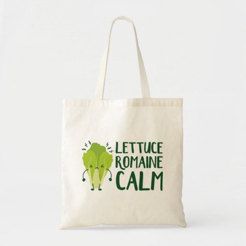 Lettuce Romaine Calm Tote Bag