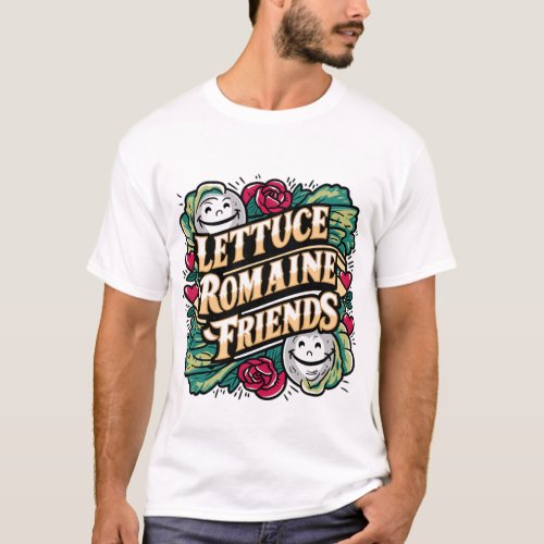 Lettuce Romaine Friends Vintage Tattoo_Inspired  T_Shirt