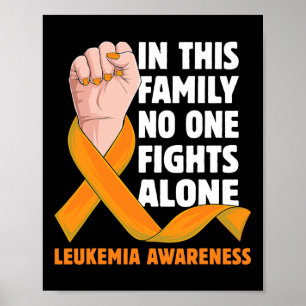 Leukemia Awareness Apparel Present For Leukemia Fi Poster