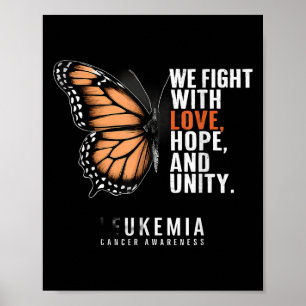 Leukemia Awareness Butterfly Fight With Hope Love Poster