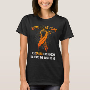 Leukemia Awareness Cancer Orange Ribbon Family Sup T-Shirt