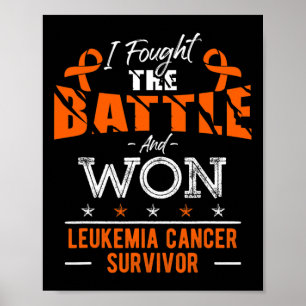 Leukemia Awareness Cancer Survivor Fighter Poster