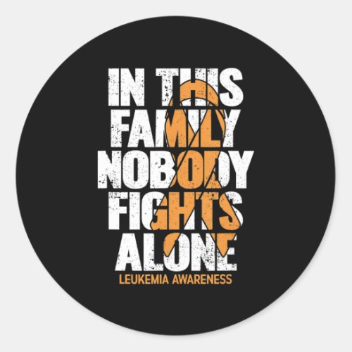 Leukemia Awareness  Family Support Leukemia Awaren Classic Round Sticker