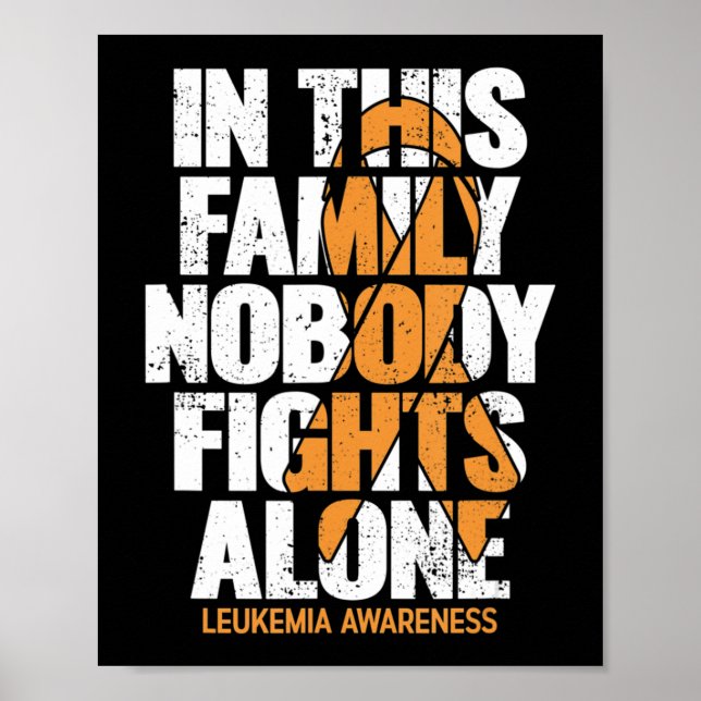 Leukemia Awareness  Family Support Leukemia Awaren Poster (Front)