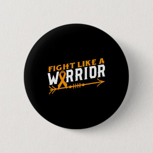 Leukemia Awareness Fight Like A Warrior Blood Canc Button