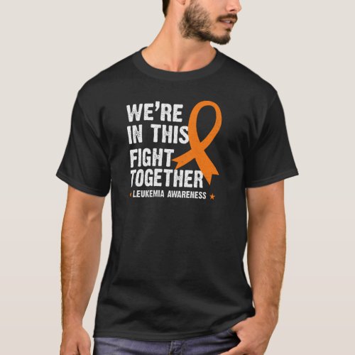 Leukemia Awareness Fight Together Orange Ribbon T_Shirt