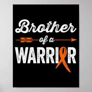 Leukemia Awareness for Family Brother of a Warrio Poster
