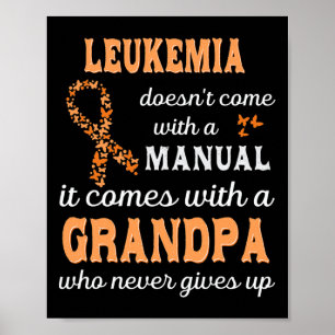 Leukemia awareness Grandpa Support Leukemia Warrio Poster