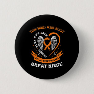 Leukemia Awareness Great Niece Childhood Cancer It Button