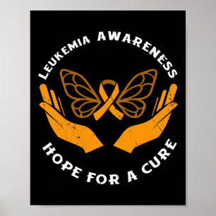 Leukemia Awareness Hope For A Cure Blood Cancer Poster