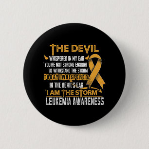 Leukemia Awareness I am the Storm Devil  Button