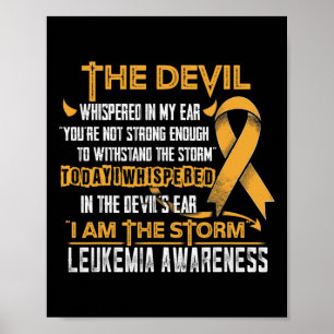 Leukemia Awareness I Am The Storm Devil  Poster