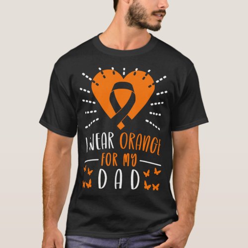 Leukemia Awareness I Wear Orange For My Dad Heart T_Shirt