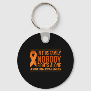 Leukemia Awareness In This Family Nobody Fights Al Keychain