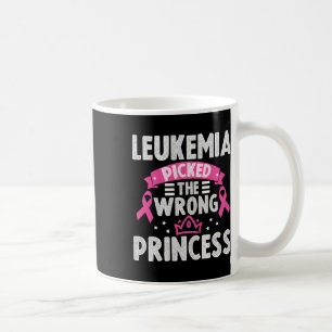 Leukemia Awareness Leukemia Picked The Wrong Princ Coffee Mug