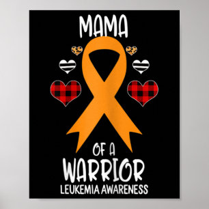 Leukemia Awareness Mama Of A Warrior Mom Poster