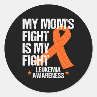 Leukemia Awareness Mom Fight Orange Ribbon Gift I Classic Round Sticker