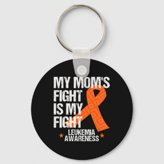 Leukemia Awareness Mom Fight Orange Ribbon Gift I Keychain
