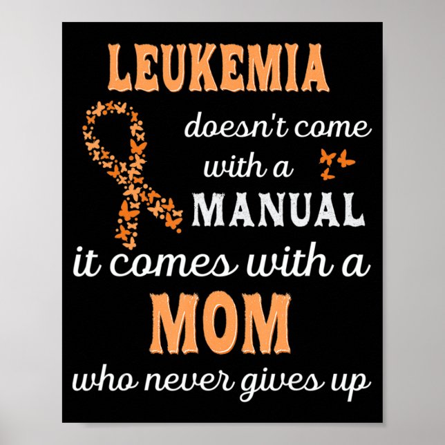Leukemia awareness Mom Support Leukemia Warrior  Poster (Front)