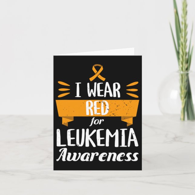 Leukemia Awareness Month I Wear Red Blood Cancer 1 Card (Front)