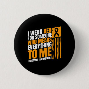 Leukemia Awareness Month I Wear Red Blood Cancer  Button