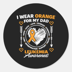 Leukemia Awareness Month Support I Wear Orange For Classic Round Sticker