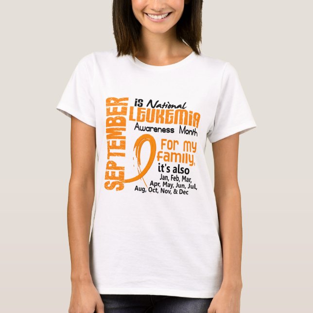 Leukemia Awareness Month T-Shirt (Front)
