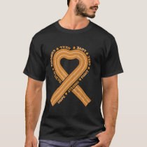 Leukemia Awareness Orange Ribbon Blood Cancer Stro T-Shirt