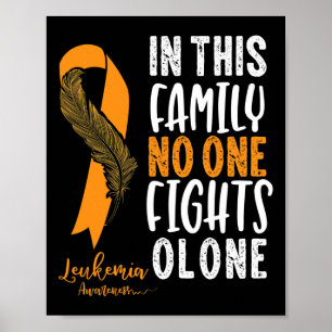 Leukemia Awareness  Orange Ribbon Cancer Survivor  Poster