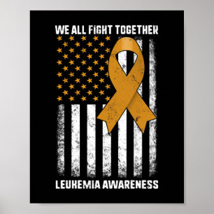 Leukemia Awareness Orange Ribbon Usa Flag Warrior Poster