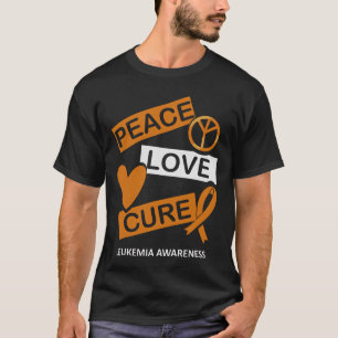 Leukemia Awareness Peace Love Cure Disease Blood C T-Shirt