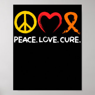 Leukemia Awareness Peace Love Cure Poster