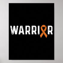 Leukemia Awareness Products Orange Ribbon Cancer W Poster