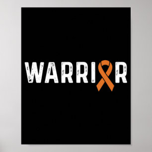 Leukemia Awareness Products Orange Ribbon Cancer W Poster